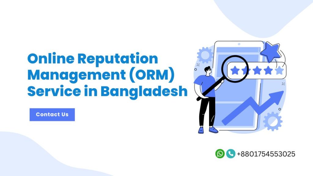 Online Reputation Management Service in Bangladesh