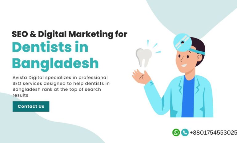 SEO & Digital Marketing for Dentists in Bangladesh