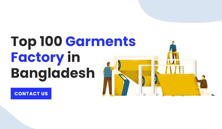 top 100 garments factory in Bangladesh