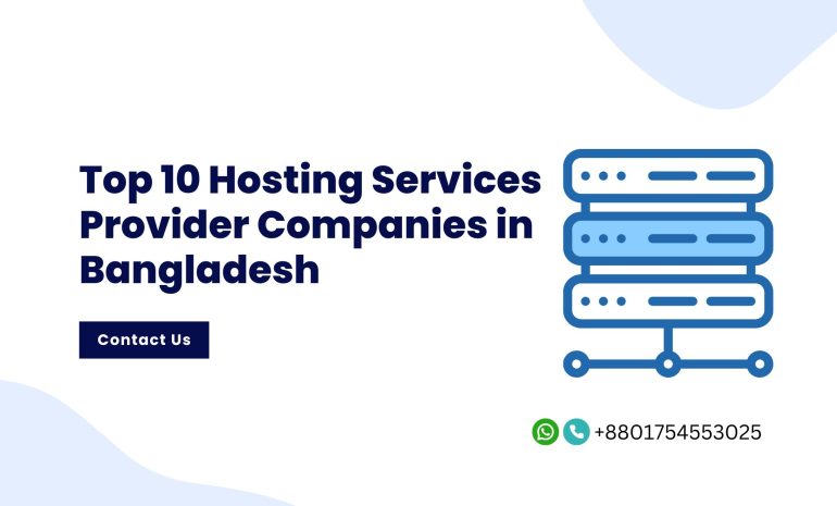 Top 10 Hosting Services Provider Companies in Bangladesh