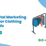 7 Digital Marketing Tips for Clothing Brands