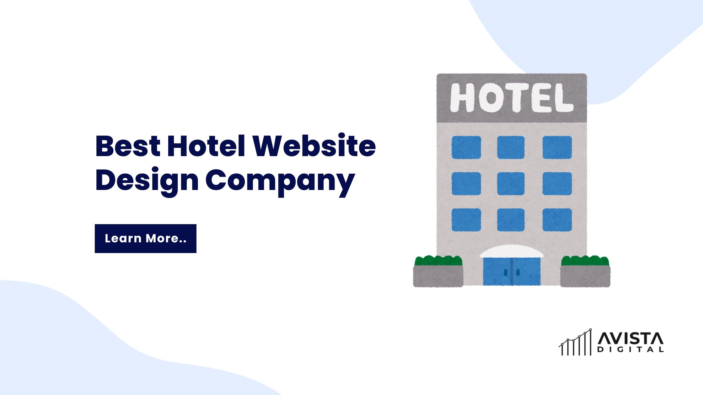 #1 Hotel Website Design Company | Avista Digital 