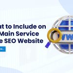 What to Include on the Main Service Page SEO Website