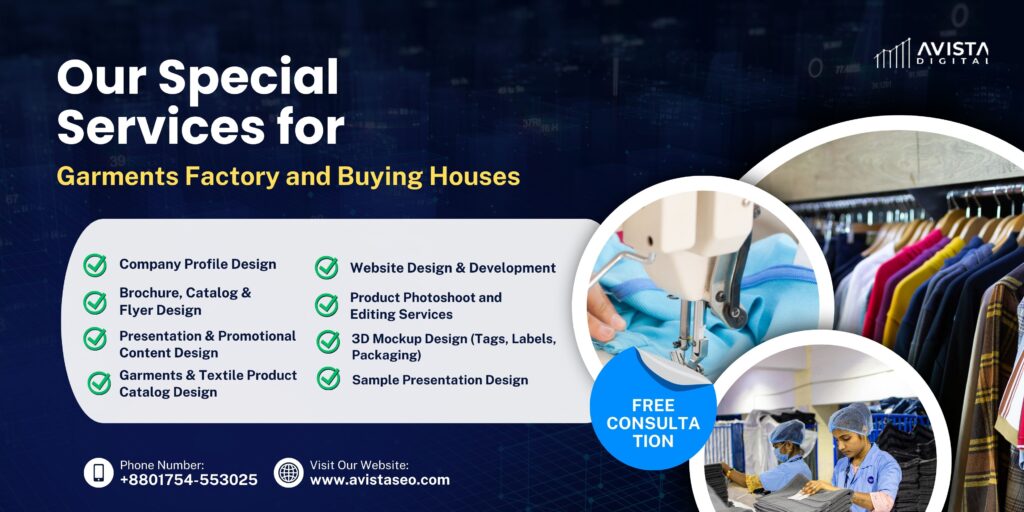 How Buying Houses Can Get Foreign Clients Through Digital Marketing 5 Our Special Services for Garments Factory and Buying Houses